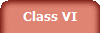 Class VI