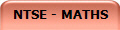 NTSE - MATHS